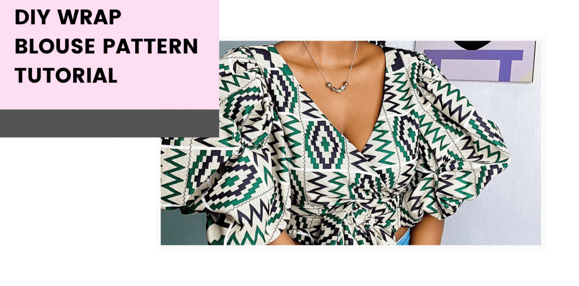 Wrap blouse pattern tutorial